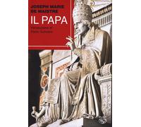 Il papa [Paperback] [Oct 23, 2024] Maistre, Joseph de; Gulisano, Paolo and Pasqu