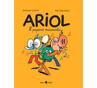 Il papero musicista. Ariol. Vol. 13