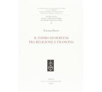 Il Papiro di Derveni tra religione e filosofia - Piano Valeria