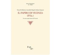 Il papiro di Vicenza (P.Vic.) : un nuovo papiro latino del VI secolo