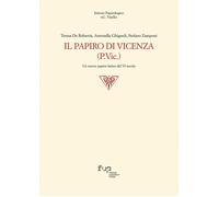 Il papiro di Vicenza (P.Vic.). Un nuovo papiro latino del VI secolo - De R...