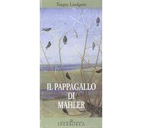 Il pappagallo di Mahler