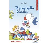 Il pappagallo francese. Corsivo. Ediz. a colori