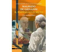 Il pappagallo muto. Una storia di Sara