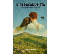 Il paracadutista: Storia di un vampiro partigiano