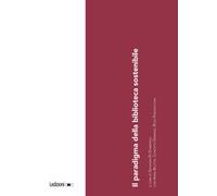 Il paradigma della biblioteca sostenibile