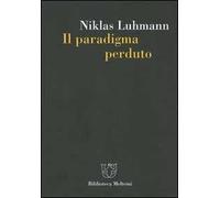 Il paradigma perduto