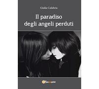 Il paradiso degli angeli perduti