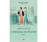 Il paradiso dei profumi