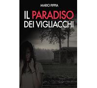 Il paradiso dei vigliacchi