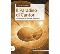 Il paradiso di Cantor. La costruzione del linguaggio matematico