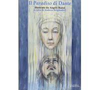 Il Paradiso di Dante illustrato da Angelo Ranzi
