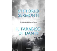 Il Paradiso di Dante [Paperback] Sermonti, Vittorio
