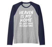 Il Paradiso è la mia casa reclutando la Fede Cristiana Maglia con Maniche Raglan