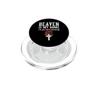 Il paradiso è la mia casa Sono qui solo reclutamento cristiano PopSockets PopGrip per MagSafe