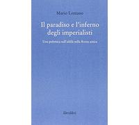 Il paradiso e l'inferno degli imperialisti. Una polemica sull'aldilà nella Roma antica