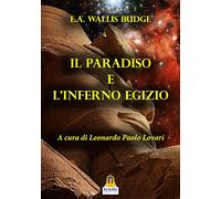 Il paradiso e l'inferno egizio