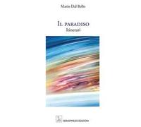 Il paradiso. Itinerari