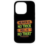 Il paradiso non è un trucco L'inferno non è un trattamento - Christian Halloween Custodia per iPhone 14 Pro