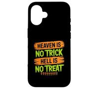 Il paradiso non è un trucco L'inferno non è un trattamento - Christian Halloween Custodia per iPhone 16