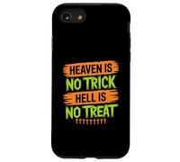 Il paradiso non è un trucco L'inferno non è un trattamento - Christian Halloween Custodia per iPhone SE (2020) / 7/8