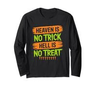 Il Paradiso Non è Un Trucco L'inferno Non è Un Trattamento - Christian Halloween Maglia a Manica