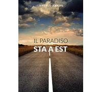 Il paradiso sta a est