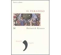 Il paradiso. Storia e cultura