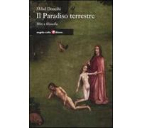 Il paradiso terrestre. Miti e filosofie