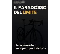 Il paradosso del limite: La scienza del recupero per il ciclista