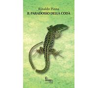 Libri Pinna Rinaldo - Il Paradosso Della Coda