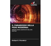 IL PARADOSSO DELLA FEDE MODERNA:: IMPEGNO SENZA SIGNIFICATO NELL'ERA DIGITALE