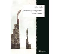 Il paradosso della giustizia. Levinas e Derrida