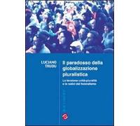 Il paradosso della globalizzazione pluralistica