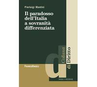 Il paradosso dell'Italia a sovranità differenziata