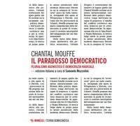 Il paradosso democratico. Pluralismo agnostico e democrazia radic