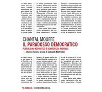 Il paradosso democratico. Pluralismo agnostico e democrazia radicale