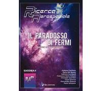 Il Paradosso di Fermi. «Where is everybody?»