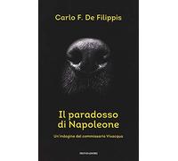 Il paradosso di Napoleone. Un'indagine del commissario Vivacqua