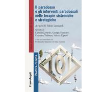 Il paradosso e gli interventi paradossali nelle terapie sistemiche e strategiche