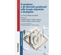 Il paradosso e gli interventi paradossali nelle terapie sistemiche e strategiche