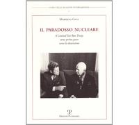 Il paradosso nucleare. Il Limited Test Ban Treaty come primo passo verso la distensione