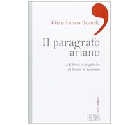 Il paragrafo ariano. Le chiese evangeliche di fronte al nazismo