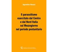 Il parassitismo esercitato dal Centro e dal Nord Italia