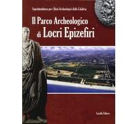 Il Parco Archeologico di Locri Epizefiri - [Laruffa]