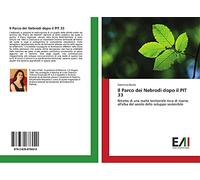 Il Parco dei Nebrodi dopo il PIT 33: Ritratto di una realtà territoriale ricca di risorse all'alba del secolo dello sviluppo sostenibile