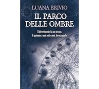 Il parco delle ombre