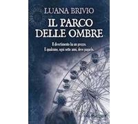 Il parco delle ombre