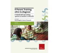 Il parent training oltre la diagnosi. Il metodo ReTe per aiutare