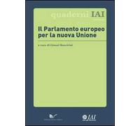 Il Parlamento Europeo per la nuova unione